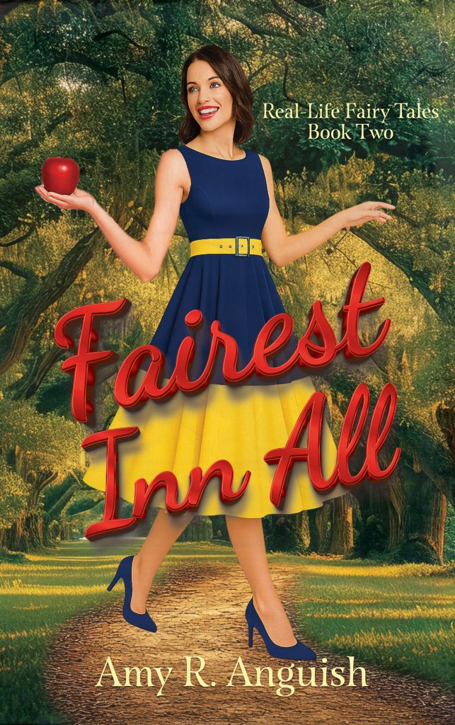 Amy R. Anguish's Fairest Inn All book cover. A beautiful woman holding an apple walking on a dirt path surrounded by tall trees.